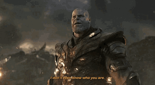 Thanos i dont know