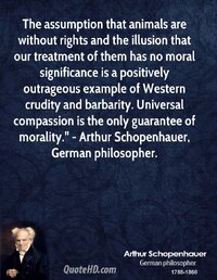 arthur-schopenhauer-quote-the-assumption-that-animals-are-without.jpg