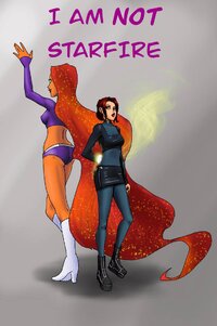 I am not starfire  redraw  by lavonhayes8