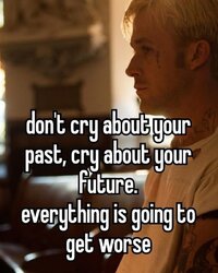 Dont cry about your past