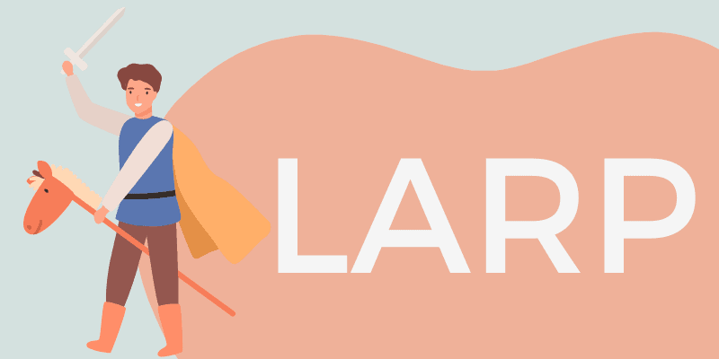 What-Is-a-LARP-Meaning-Examples-2.png