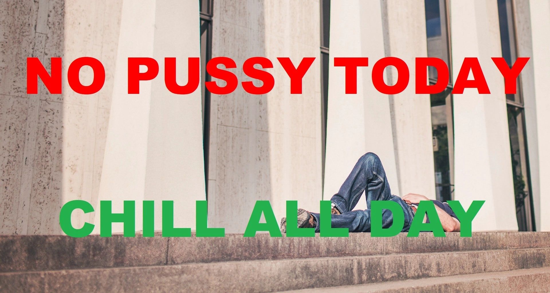 chill%20all%20day.jpg