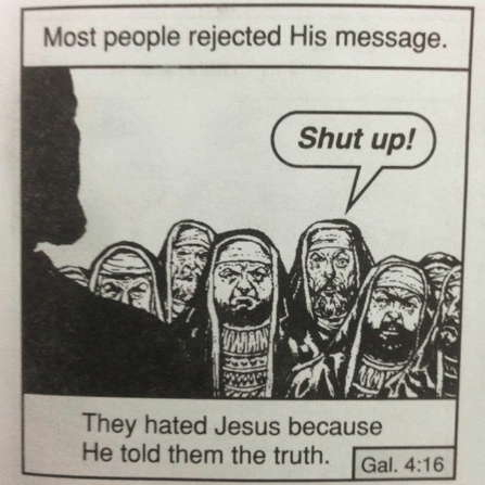 they-hated-jesus-because-he-told-them-the-truth.jpg