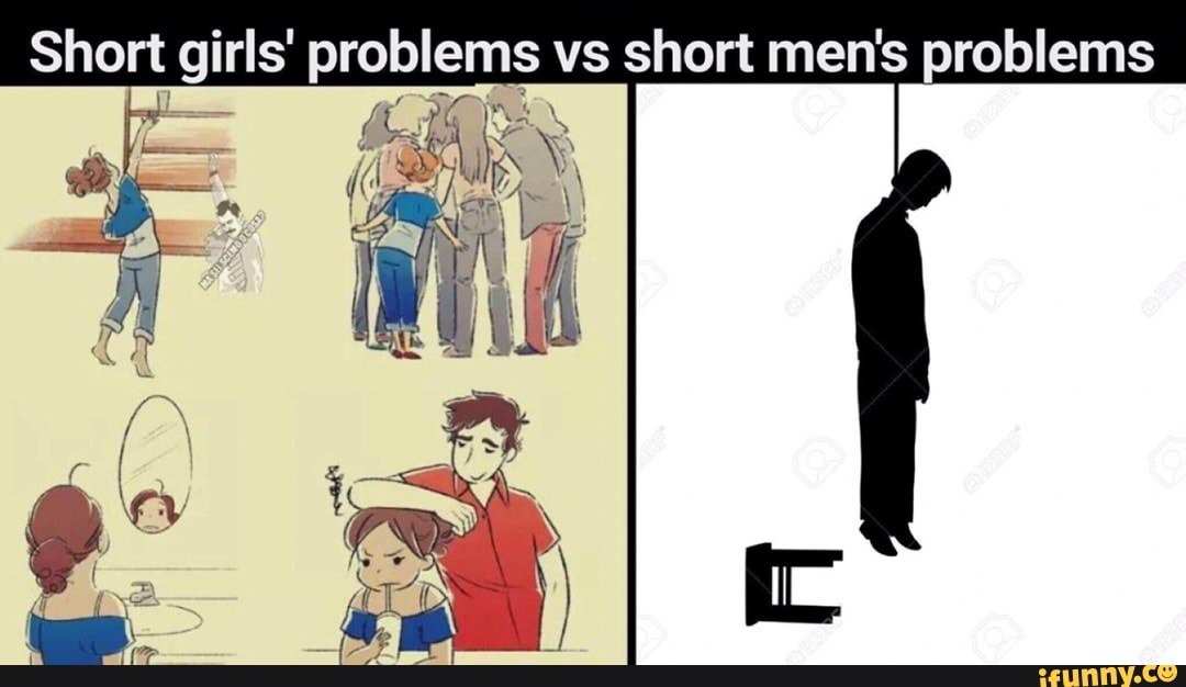 Short girls' problems vs short men's problems - )