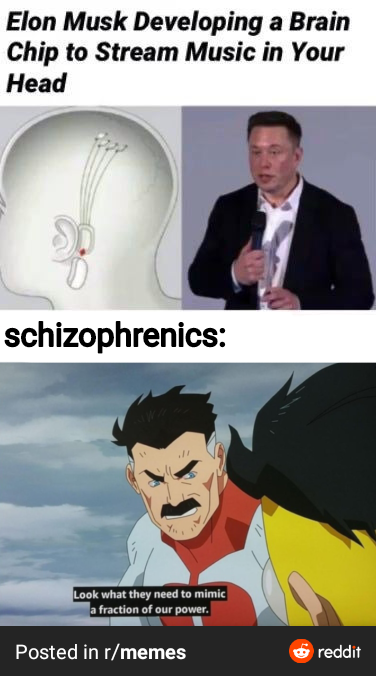 r/schizophrenia - Credit goes to u/kreek