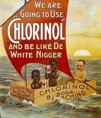 Chlorinol-Soda-Bleaching-Like-The-White-Nigger-351x410.jpg