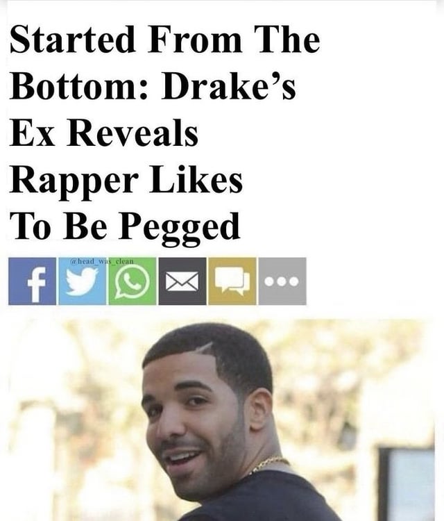 r/DrakeTheType - Drake the type of mf to like getting pegged