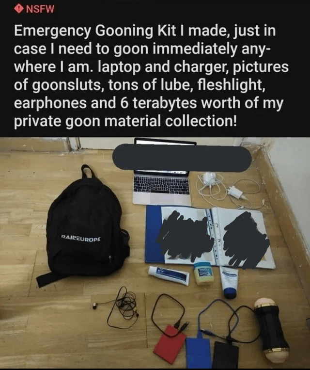 whats-in-your-emergency-gooning-kit-v0-feklfuxm119b1.png