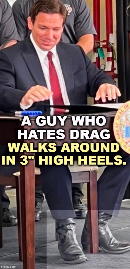 Image tagged in ron desantis,elevator,shoes,high heels,short - Imgflip