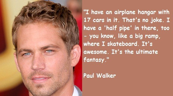 Paul-Walker-Quotes-3.jpg