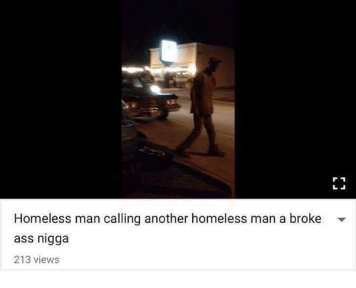 homeless-man-calling-another-homeless-man-a-broke-ass-nigga-27296332.png