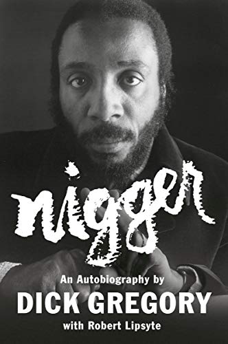 Nigger: An Autobiography (English Edition) eBook: Gregory, Dick ...