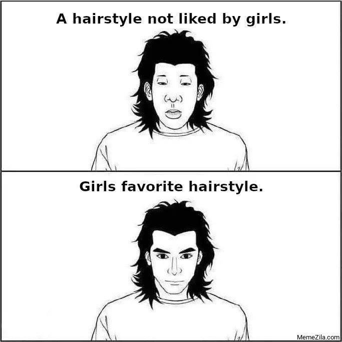 A hairstyle not liked by girls vs Girls favourite hairstyle meme | Know  Your Meme