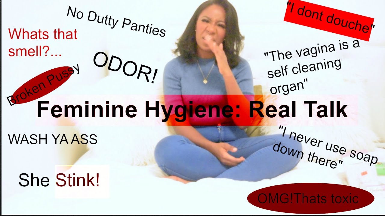 FEMININE HYGIENE: DOES HE THINK MY COOCHIE STINK? - YouTube