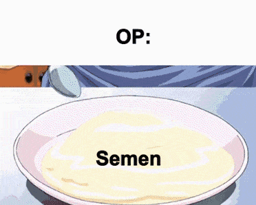 Oh Pee | OP is a Faggot | Know Your Meme