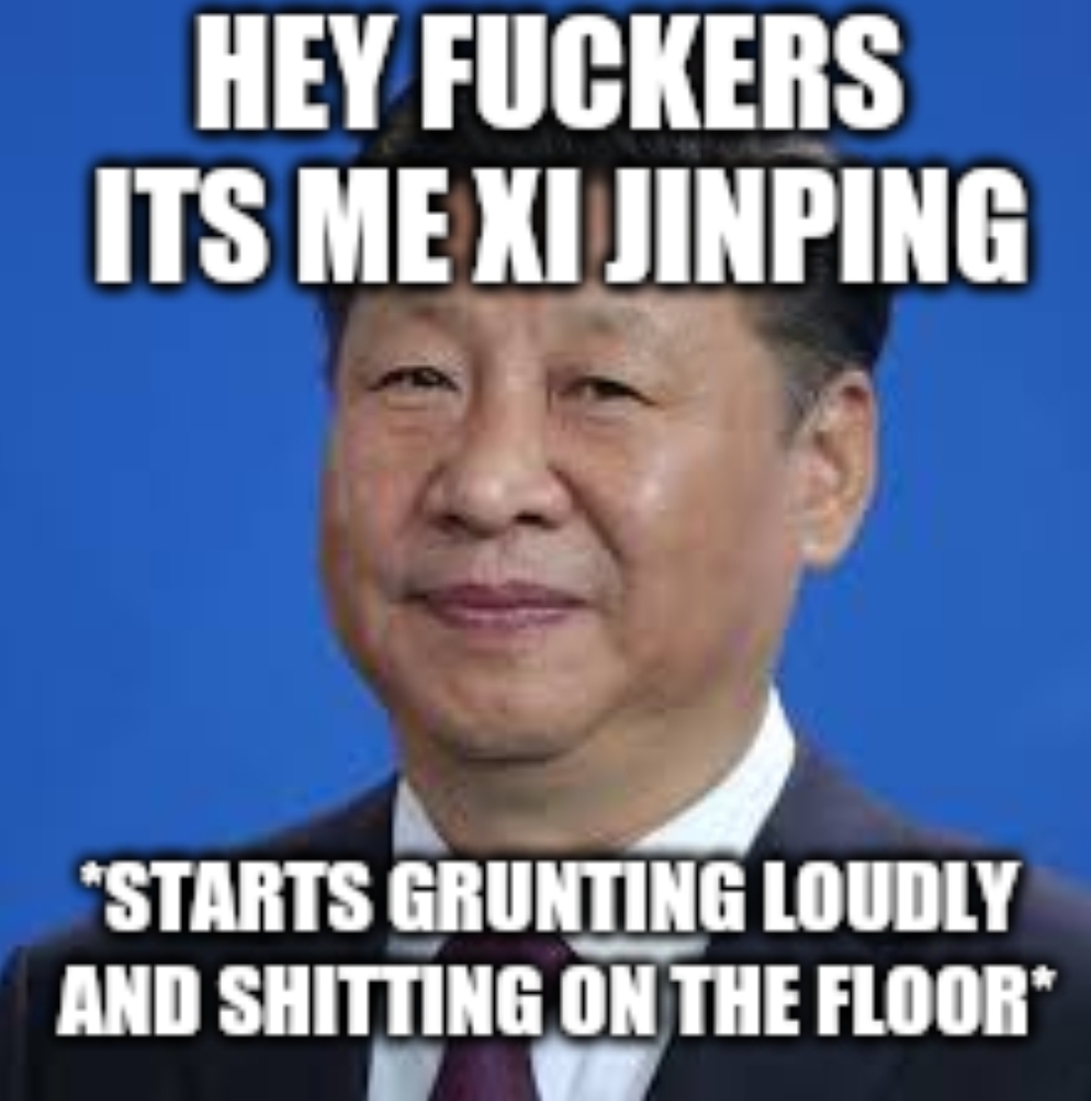 Image result for okbuddyretard xi jinping