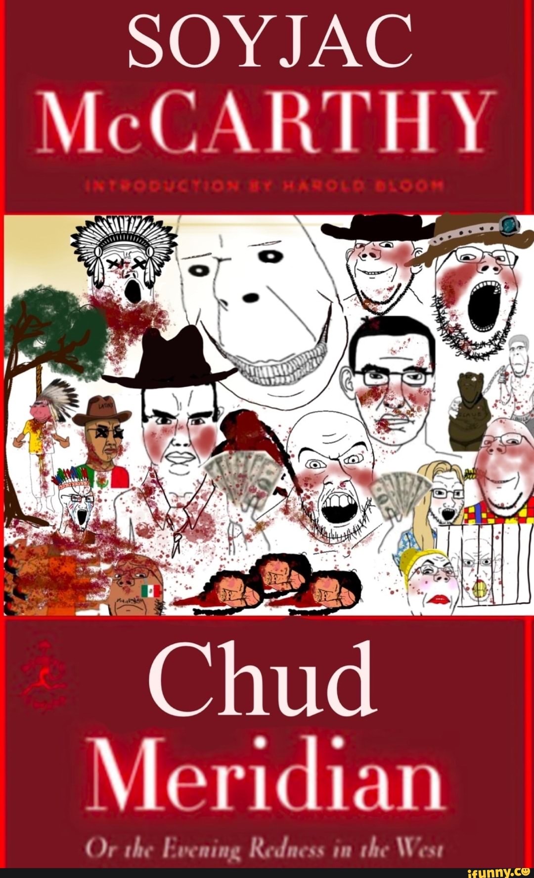 SOYJAC McCARTHY Chud Meridian rr the Evening Redness in the - iFunny