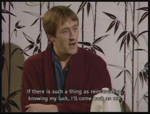 If There Is Such A Thing As Reincarnation Only Fools and ...