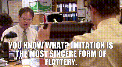 YARN | You know what? Imitation is the most sincere form of flattery. | The  Office (2005) - S03E20 Product Recall | Video clips by quotes | 2fa4520a | 紗