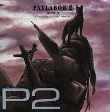 Patlabor 2 The Movie (Original Soundtrack P2) | Discogs